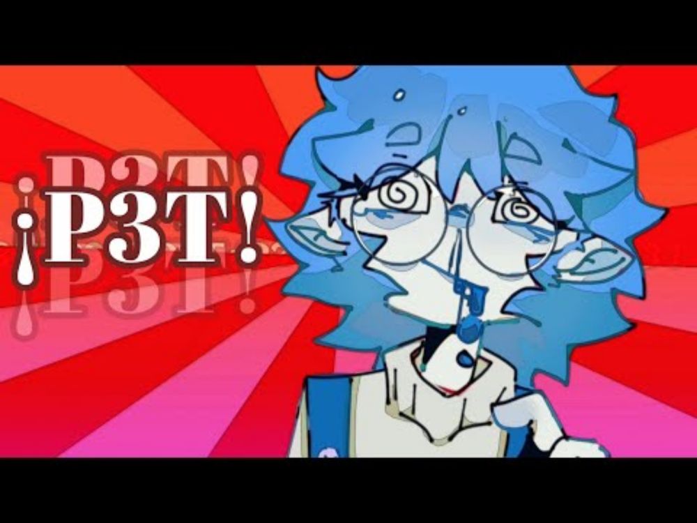 《 P3T 》 - | Lazyass animation meme | - ☆