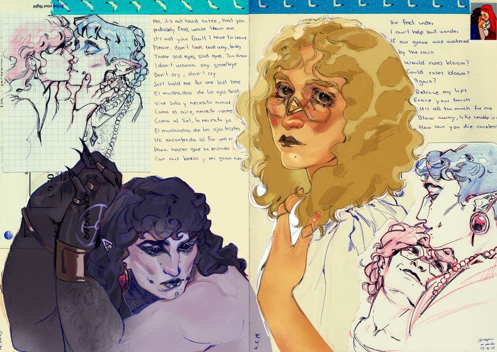 Sketchbook spread depecting 4 drawings and the lyrics of "Ojos tristes" and "Six feet under"
Top Left: a couple kissing
Bottom Left: Bust drawing of Rhodon, a blue sea elf, with his hair down. Design by @konda
Top Right: Bust of Narcisa, a blonde human woman, with her hair down. Design by me
Bottom Right: Narcisa leaning on Rhodon's chest, looking up at him, enamored