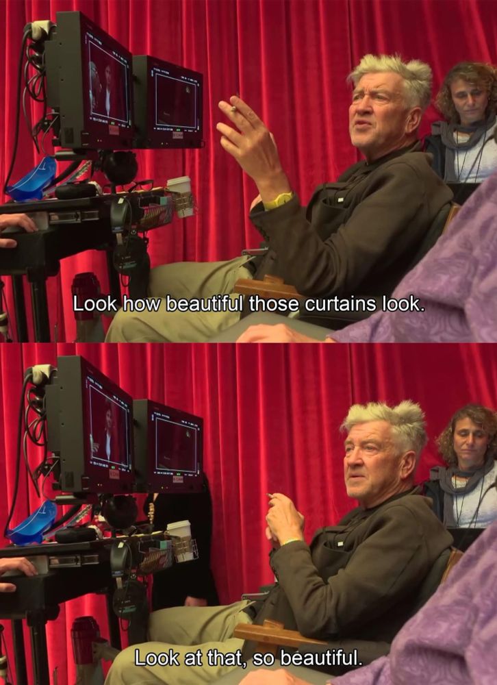 A double image of David Lynch sitting at monitors in front of red velvet curtains. In the top half, the subtitle reads: “Look how beautiful those curtains look.” In the lower half, the subtitle reads: “Look at that, so beautiful.”