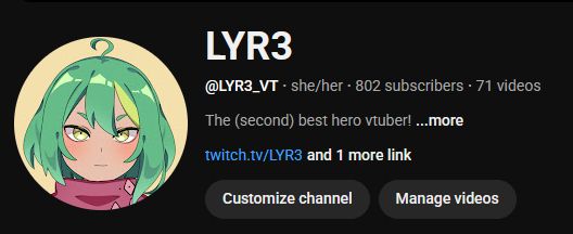 The Youtube page for LYR3. She is listed as the (second) best hero vtuber with 802 subscribers