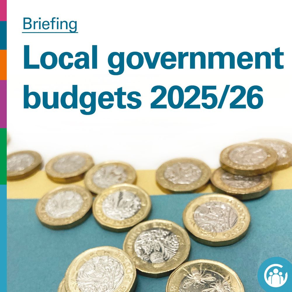 Text says: Briefing. Local government budgets 2025/26. 
Image: 13 £1 coins scattered on a blue and yellow background.