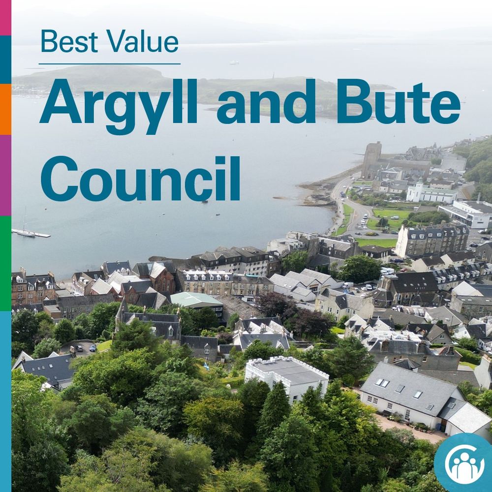 Text says: Best Value - Argyll and Bute Council. Image: aerial photo of Oban seafront.