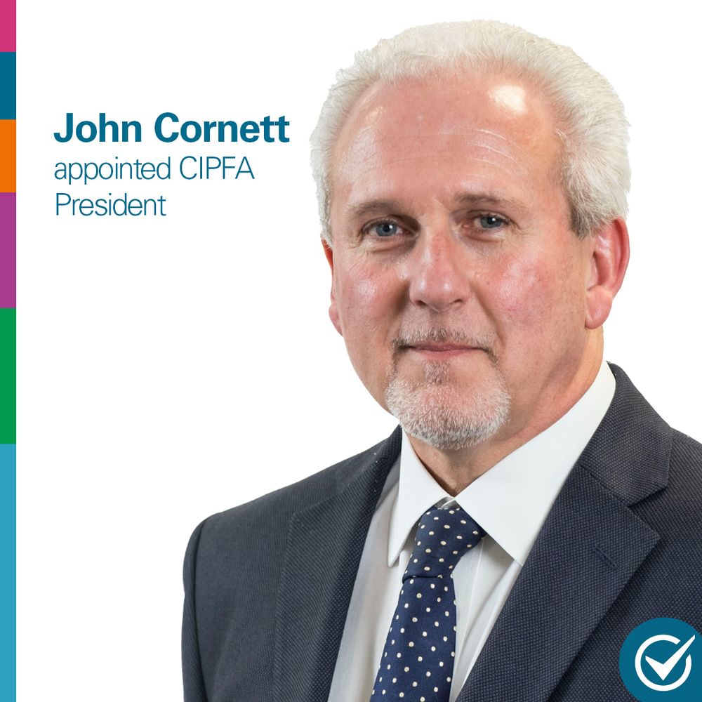 Text says: John Cornett appointed CIPFA President. Image: head and shoulders photo of John Cornett.