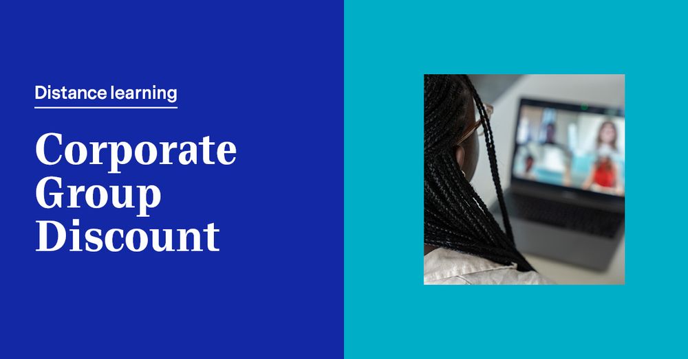 Blue graphic with white text: Distance learning: Corporate Group Discount 