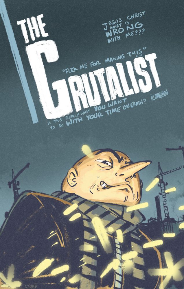the Poster for The Brutalist, but the lead is replaced by Gru from despicable Me and the title reads "The Grutalist"