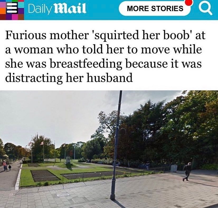 Daily mail screencap: Furious mother 'squirted her boob' at a woman who told her to move while she was breastfeeding because it was distracting her husband