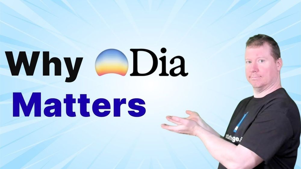 Why Dia, The new AI-Driven Browser, Matters