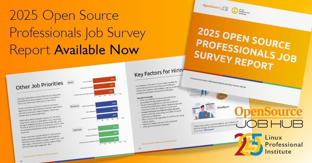 2025 Open Source Professionals Job Survey Report Available Now from Open Source JobHub and Linux Professional Institute (image of sample pages from the 2025 survey report)