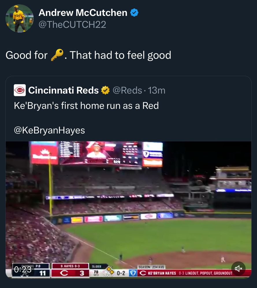 Cutch quote tweeting the reds video of Ke’Bryans first hit (homer) as a red to say “Good for 🔑. That had to feel good”