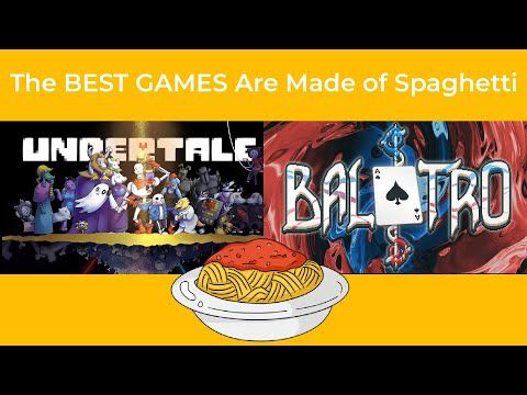 The Best Games Are Made Of Spaghetti