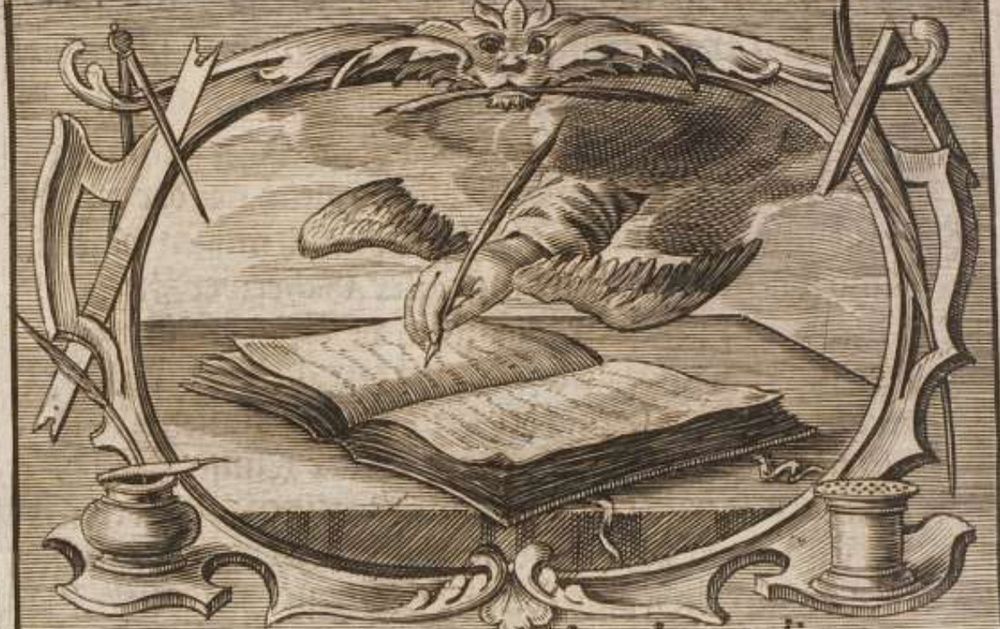 A detail from a Schreibmeister book of c17 Germany. The emblematic print shows a hand with wings and a quill writing a book. In the left of the framing ornament is an ink pot, and on the right is a pounce pot. On the top of the frame is a Chewie like head holding a quill in its teeth. Source: Kunstrichtige Schreibart Allerhand Versalie[n] oder AnfangsBuchstabe[n] Der Teütschen, Lateinischen und Italianischen Schrifften : aus unterschiedlichen Meistern der Edlen Schreibkunst zusammen getragen (1655).