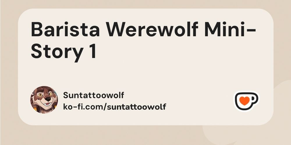 Suntattoowolf published a post on Ko-fi
