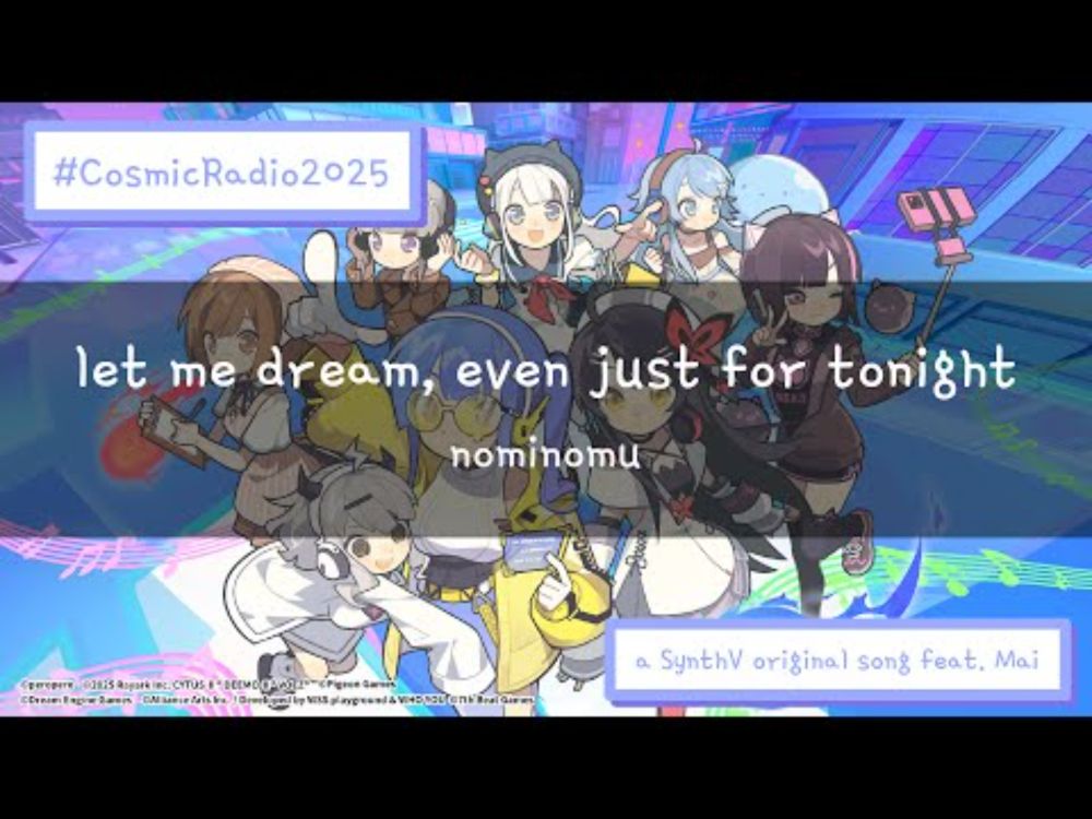 nominomu - let me dream, even just for tonight (feat. Mai)【#CosmicRadio2025】