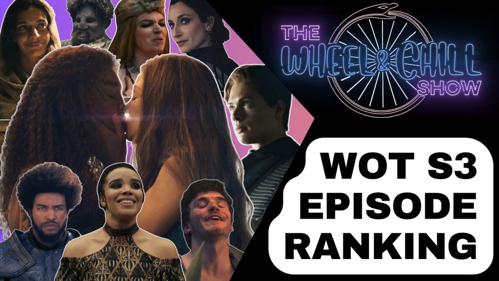Wheel and Chill YouTube show thumbnail with images of the characters from the show on the left, the show's logo upper right-hand side, and text that reads: WOT S3 Episode Ranking. 