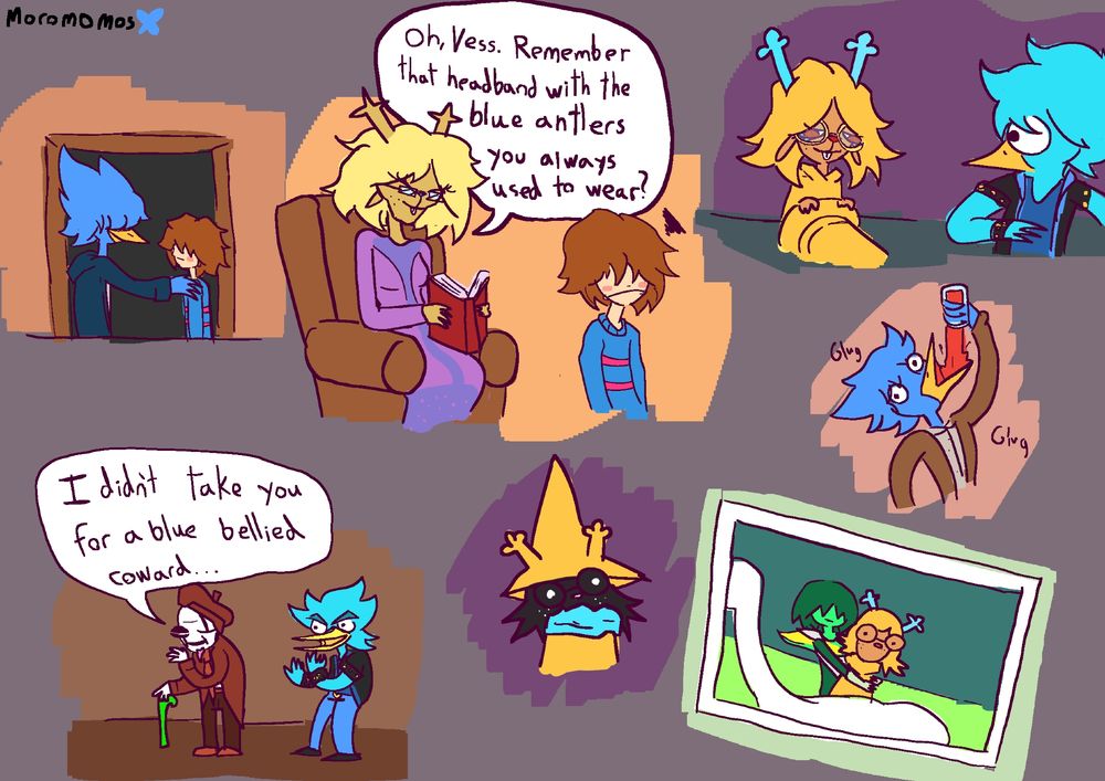 Deltarune, Underswap, Deltaswap. 
Blue Antler headband Vessel, Carol as Toriel, WD Gaster as Gerson/Hammer of Justice/Old Man. 
"I didn't take you for a blue bellied coward"