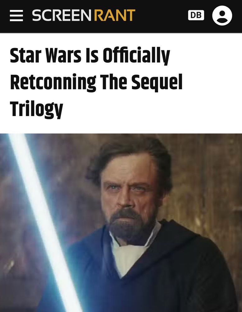 Screen shot of Screen Rant article titled “Star Wars is officially retconning the Sequel Trilogy” 