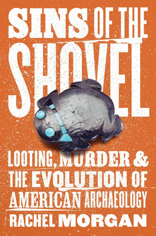 'Sins of Shovel' Review With Author Rachel Morgan - Women In Archaeology