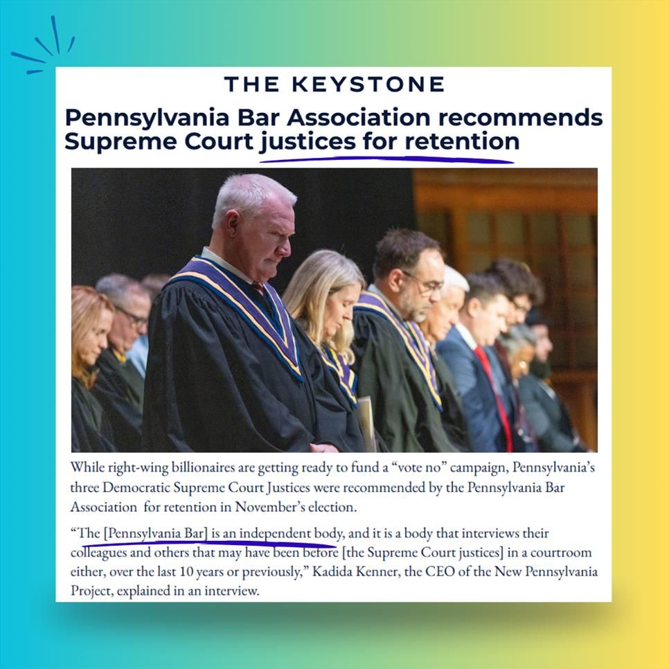 Blue and yellow graphic of a headline clip from the Keystone Newsroom that reads “PA Bar Association recommends Supreme Court justices for retention” above an image of the justices