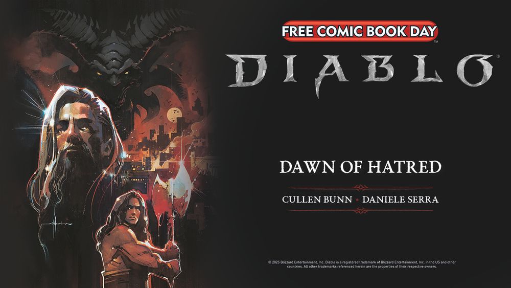 On a black background, a comic-style montage adorns the left side, where a horned skull-like demon head with glowing yellow eyes looks over two heroic looking men, both with long hair. One gazes off into the distance, while the other, lower in the image grips a double-sided axe as if ready for combat. On the right side of the image, a red bubble with the words "Free Comic Book Day" is advertised. Below is the Diablo game logo. Further down, the comic title of "Dawn of Hatred" is in the middle of the page, with the author and illustrator names, respectively written side by side as Cullen Bunn and Daniele Serra.