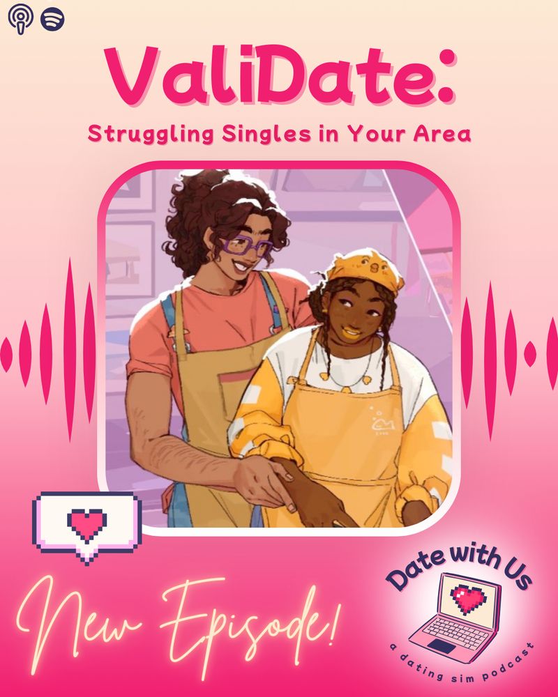 ValiDate: Struggling Singles in your Area episode release image. In the Date with Us vibrant pink branding style, it says New Episode and has the Date with Us logo. Two characters from the game are pictured holding each other while cooking.