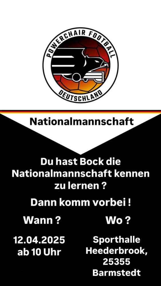 Das Bild weist auf den Bundesligaspieltag im Powerchair Football am 12.04.2025 in Barmstedt in der Nähe von Hamburg hin.
An dem Tag sind auch viele Spieler der deutschen Powerchair Football Nationalmannschaft anwesend, die Deutschland in diesem Jahr bei der EM in Italien vertreten.