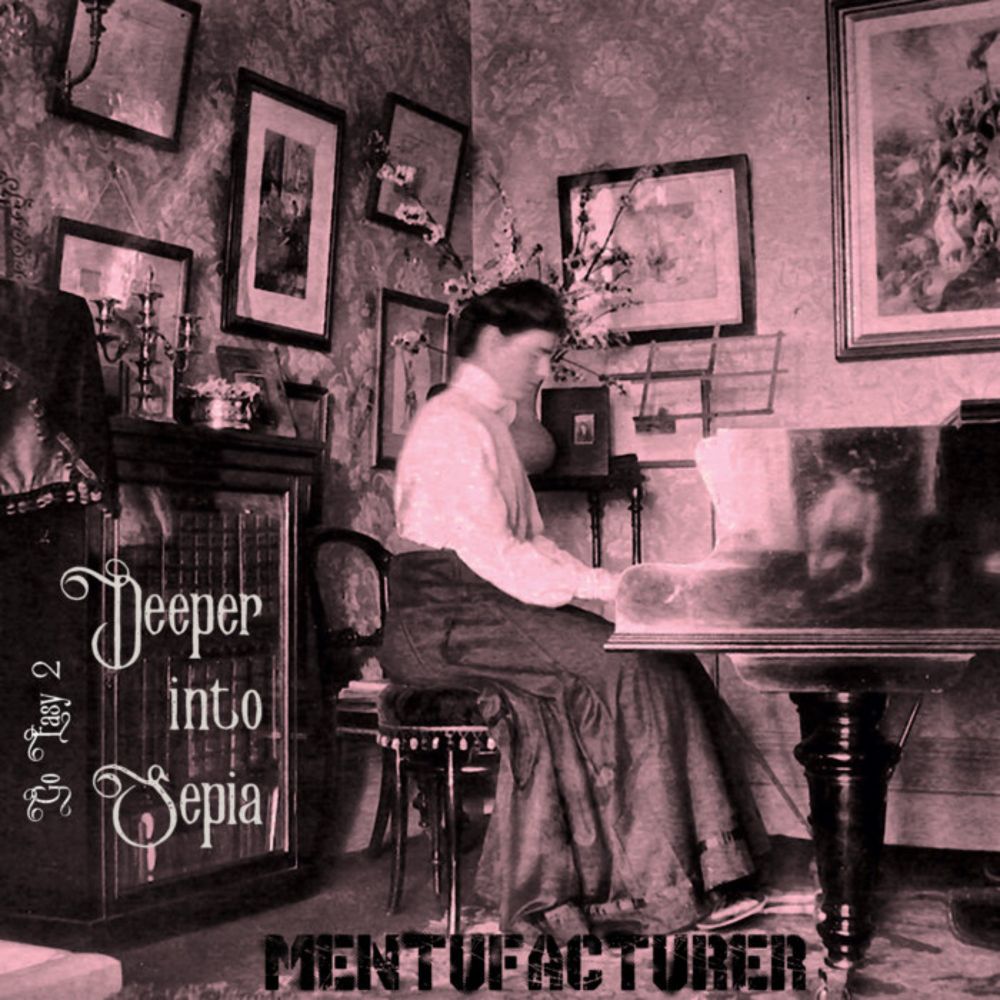 Go Easy 2 : Deeper into Sepia, by Mentufacturer