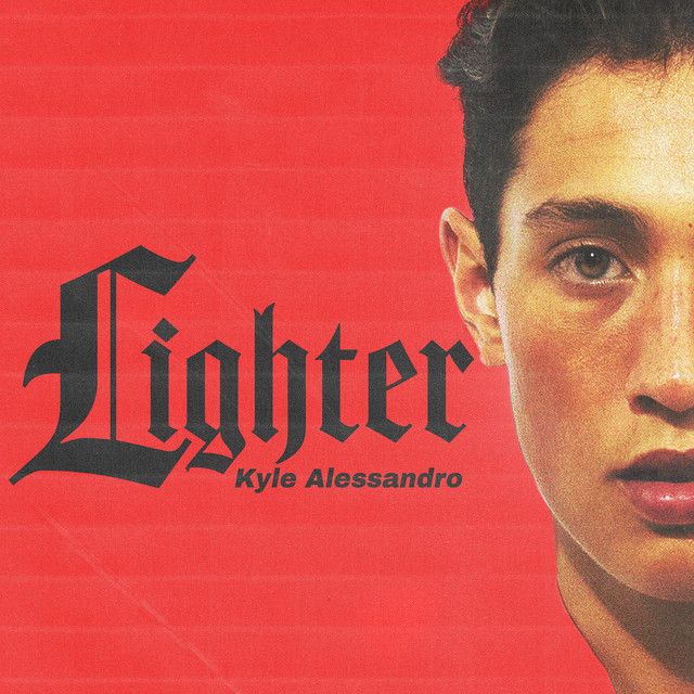 The cover art for Kyle Alessandro's "Lighter"