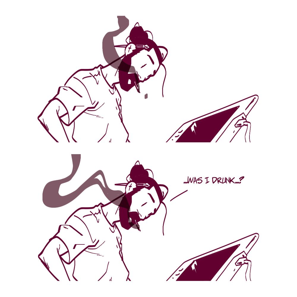 A two panel comic, where my dumbass stares at the previous day's work, wondering if I was drunk when I did it...
