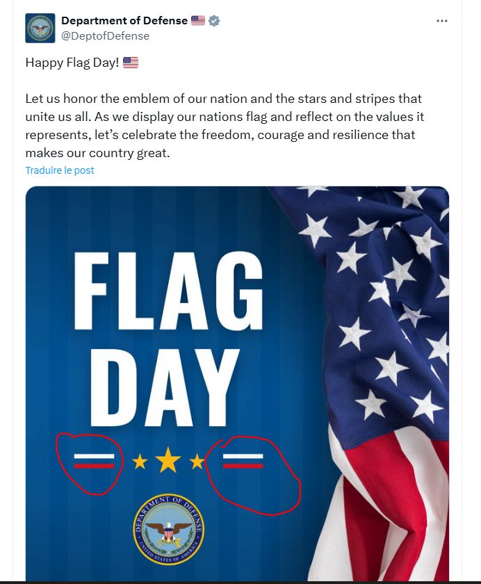 Tweet du Department of Defense. Le texte célèbre le Flag Day, et appelle à honorer les valeurs de notre nation, blablabla.
Sur l'image, un drapeau US à droite, replié, laissant voir un fond bleu. Sur ce fond bleu, un gros titre en blanc, FLAG DAY. En dessous, trois étoiles jaunes, encadrées de part et d'autre par une bande blanche et une bande rouge et le fond bleu entre les deux bandes. Si bien que ces trois couleurs forment un drapeau russe parfait.