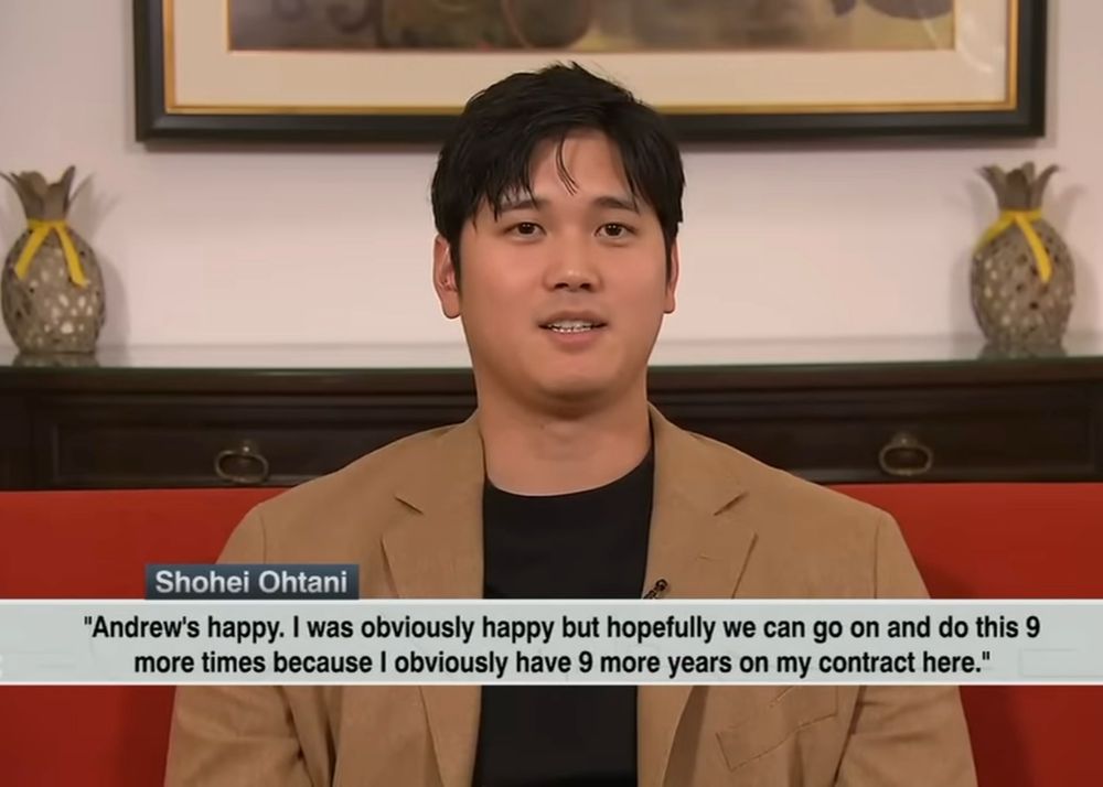 Excerpt from an interview with Ohtani after winning the NL MVP unanimously: “Andrew [Friedman]’s happy. I was obviously happy but hopefully we can go and do this 9 more times because I obviously have 9 more years on my contract here.”
