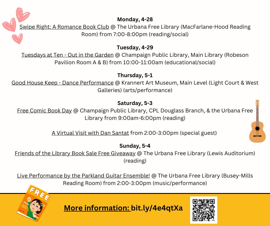 Yellow & white background with graphics of pink hearts, a guitar, & a illustrated book cover with the word "“FREE” on it, & information about different events. Find information & locations for the events at: bit.ly/4e4qtXa