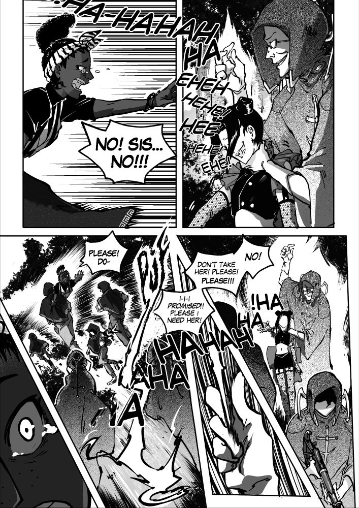 A six panel monochrome comic page, a villainous man, accompanied by armed soldiers, holds a laughing girl by the neck as a hostage, another girl watches on in horror as the villainous man teleports away with magic, taking his hostage with her

Five text boxes

1: no! Sis.. no!!!

2: no!

3: please don't take her! Please!!!

4: i-i-i promised! Please I need her!

5: please do-
