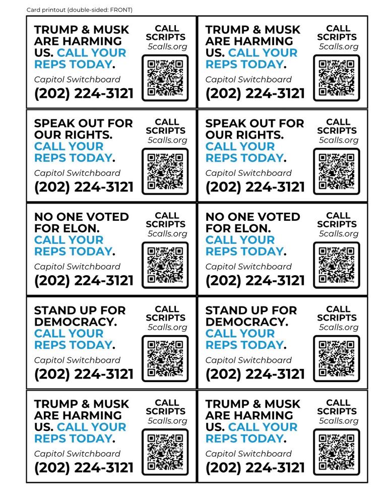 Page of cards for printing, 10 cards on the page (front side). Each card includes the capitol switchboard number 202-224-3121, and a QR code to 5calls.org for call scripts