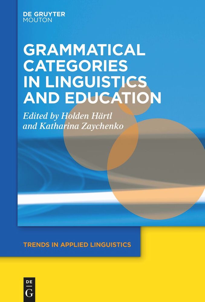 Book cover of 'Grammatical Categories in Linguistics and Education', co-edited by Holden Härtl and Katharina Zaychenko (both Kassel University).