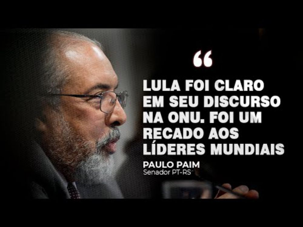 “Lula foi claro em seu discurso na ONU. Foi um recado aos líderes mundiais”