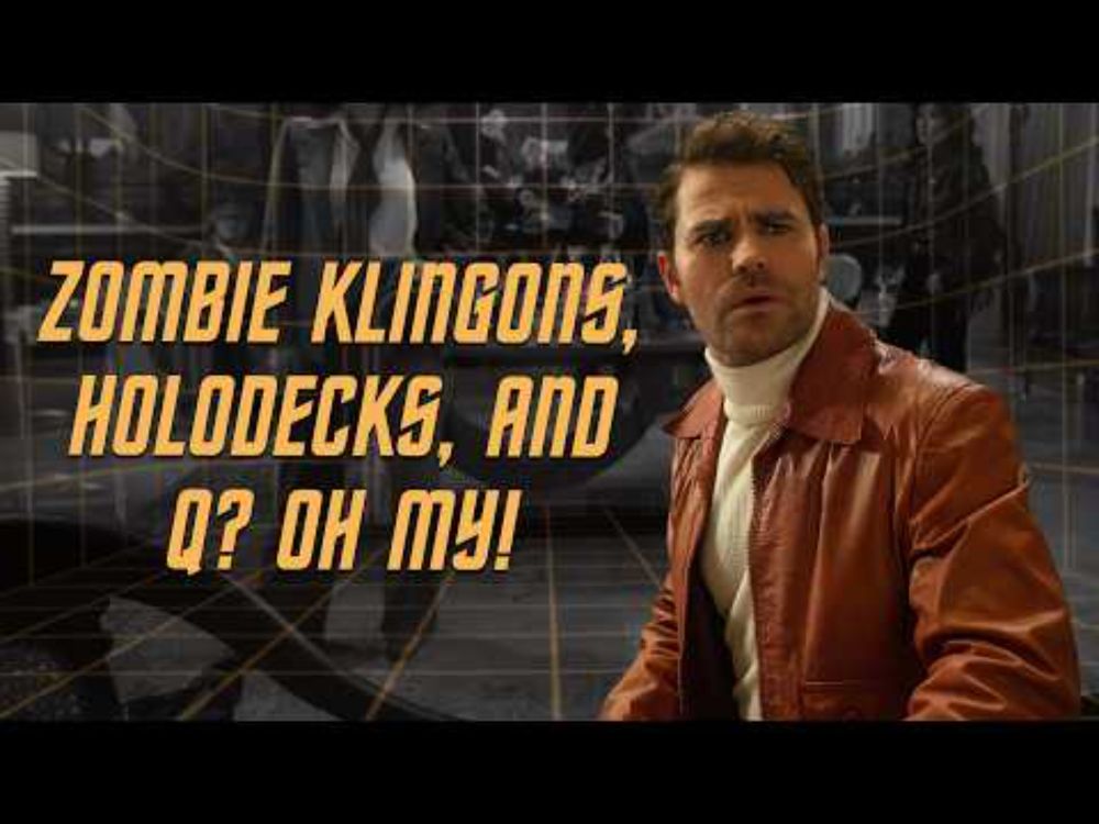 Zombie Klingons, a Holodeck, and a Q? The Season 3 Strange New Worlds Teaser Trailer... Big Swings