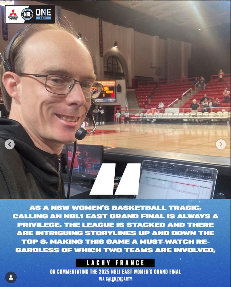 A photo of me prior to commentating Davidson v USC Upstate women's basketball in 2023, accompanied by the quote,

"As a NSW women's basketball tragic, calling an NBL1 East Grand Final is always a privilege. The league is stacked and there are intriguing storylines up and down the Top 8, making this game a must-watch regardless of which two teams are involved."