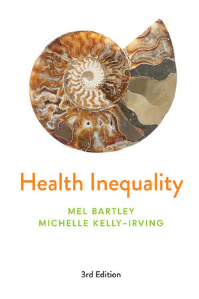 Health Inequality: An Introduction to Concepts, Theories and Methods, 3rd Edition