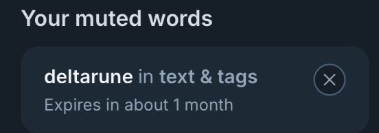 the word deltarune muted for a month
