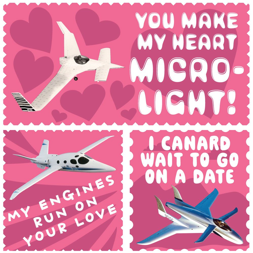 A set of three airplane themed valentine cards.
The first has Microlight, a white triangle shaped plane with large canards and says "you make my heart micro-light!"
The second features a v-tail white airplane with blue stripes and forward swept wing called V-Jet II and says "my engines run on your love"
the third features a grey triangle shaped airplane with canards called ARES, saying "I Canard wait to go on a date"