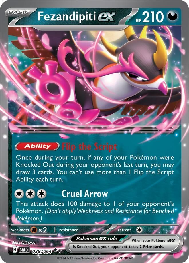 Pokemon TCG card. Reads as follows, excerpt from limitlesstcg: Fezandipiti ex - Darkness - 210 HP Pokémon - Basic Ability: Flip the Script Once during your turn, if any of your Pokémon were Knocked Out during your opponent's last turn, you may draw 3 cards. You can't use more than 1 Flip the Script Ability each turn. CCC Cruel Arrow This attack does 100 damage to 1 of your opponent's Pokémon. (Don't apply Weakness and Resistance for Benched Pokémon.) Weakness: Fighting Resistance: none Retreat: 1 Pokemon ex rule: when your pokemon ex is knocked out, your opponent takes 2 prize cards. 