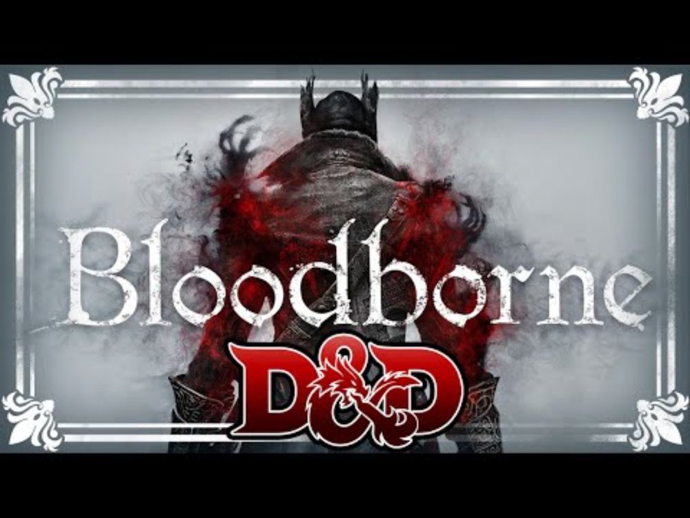 Play More Bloodborne in D&D!