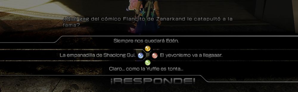 Una pregunta de trivia aleatoria en FFXIII-2 sobre un cómico llamado "Flancito de Zanarkand". La respuesta de abajo reza "Claro... como la Yuffie es tonta..." en referencia a el Luisma de Aída.