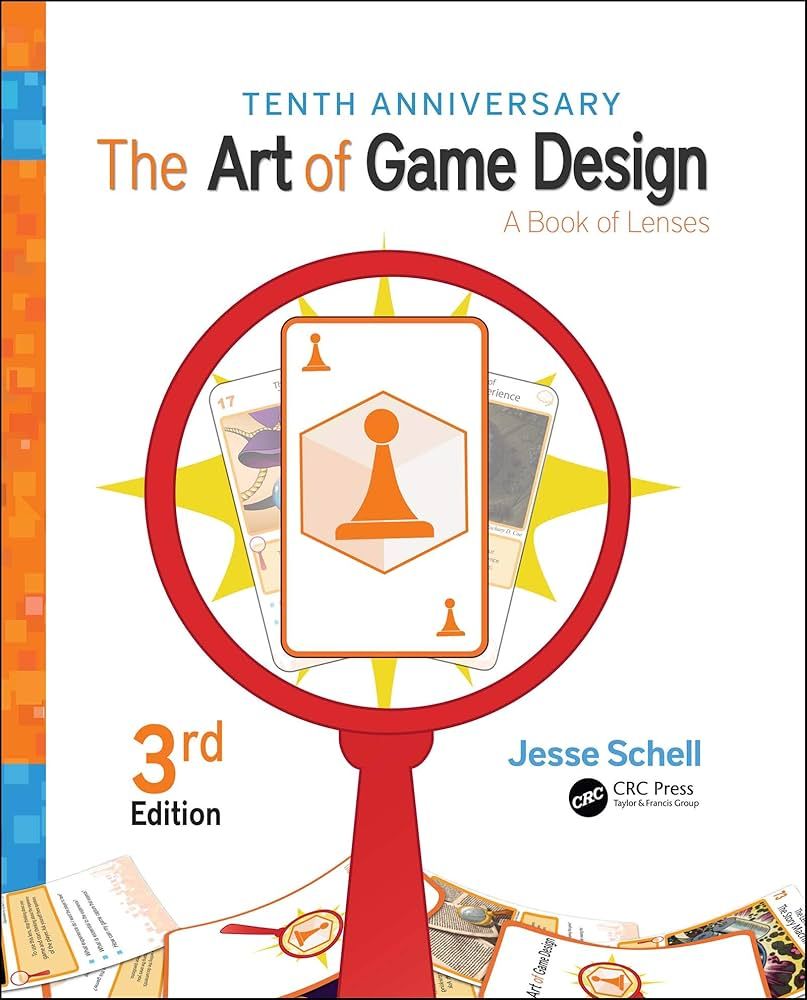 "The Art of Game Design" Jesse Schell