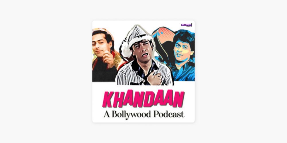 ‎Khandaan- A Bollywood Podcast on Apple Podcasts