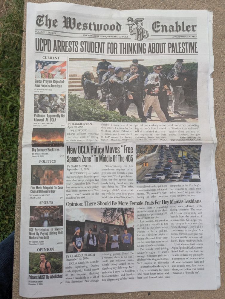 A folded student newspaper named "The Westwood Enabler" with a main headline reading "UCPD ARRESTS STUDENT FOR THINKING ABOUT PALESTINE"