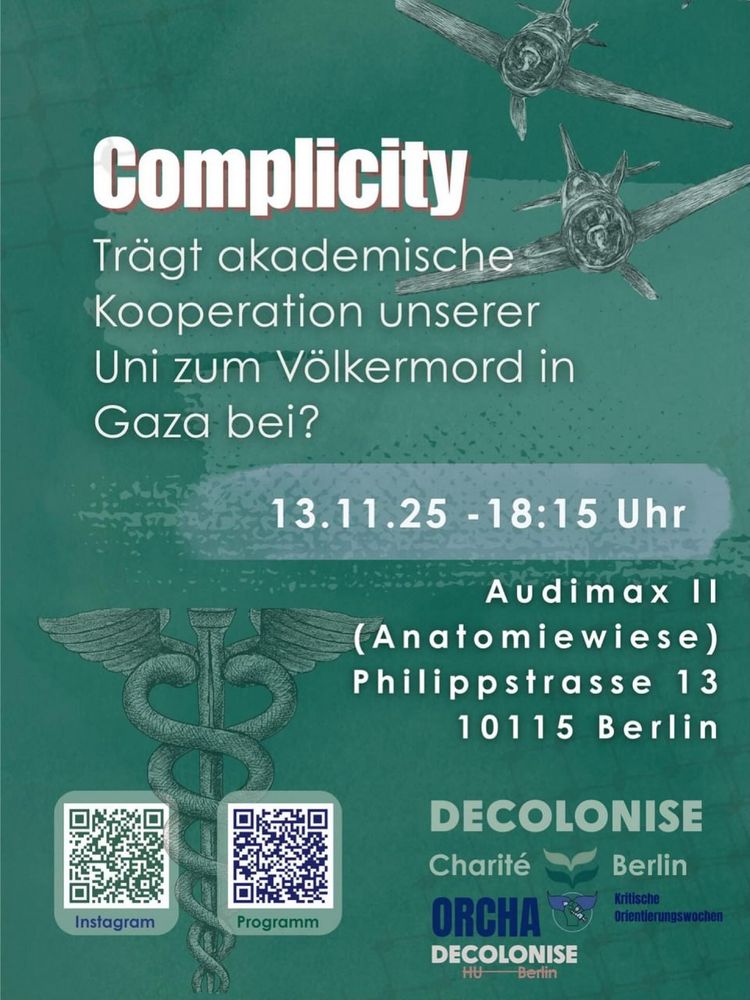 💥Ankündigung! Donnerstag 13.11.2025💥

🇵🇸✊🏾📜 Trägt akademische Kooperation unserer Uni zum Völkermord in Gaza bei?📜✊🏾🇵🇸

Donnerstag, 13.11.2025 | 18:00 Uhr | HU Campus Nord, Haus 33, Audimax II Phillipstraße 13 10117 Berlin


📣 Aufruf: https://asanb.noblogs.org/?p=14069 - @decolonise.charite

#b1311 #FreePalestine
1/2