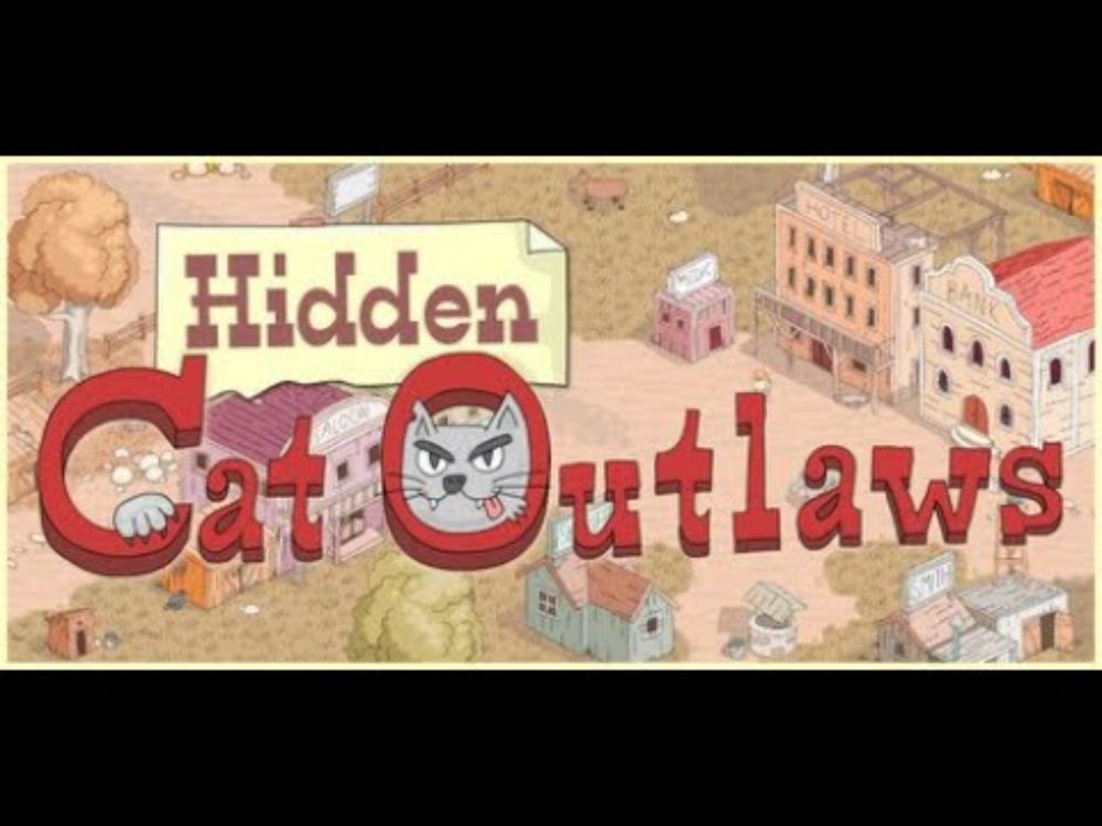 【Hidden Cat Outlaws】~ Pear Plays
