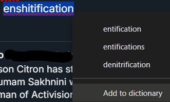 Screenshot of the word "enshitification" in an input field, with red squiggles claiming that it's not a word, and the menu open ready to add it to the dictionary.