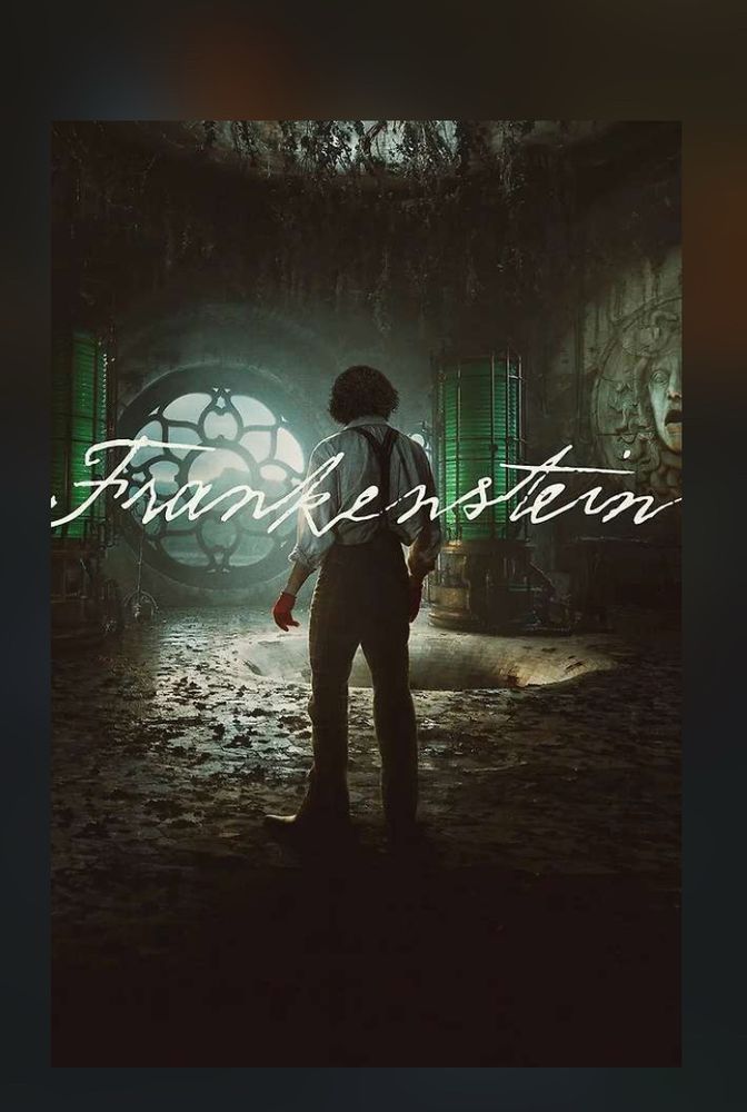 picture of a broken man with his back to us in a gothic castle with FRANKENSTEIN in shaky script